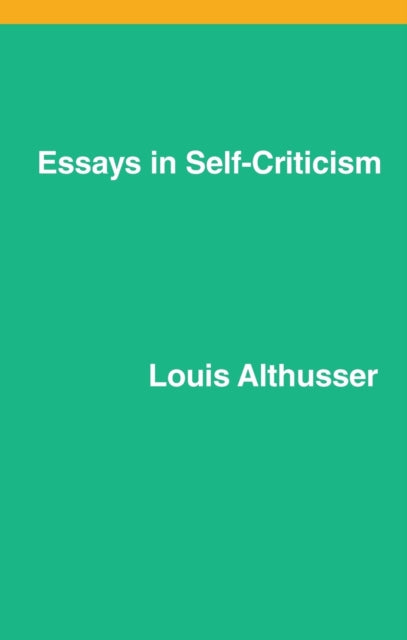 Book cover of: Essays on Self-Criticism. By: Louis Althusser
