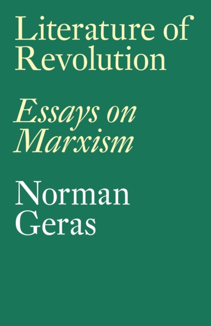 Book cover of: Literature of Revolution. By: Norman Geras