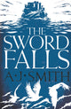 Book cover of: Sword Falls. By: A. J. Smith