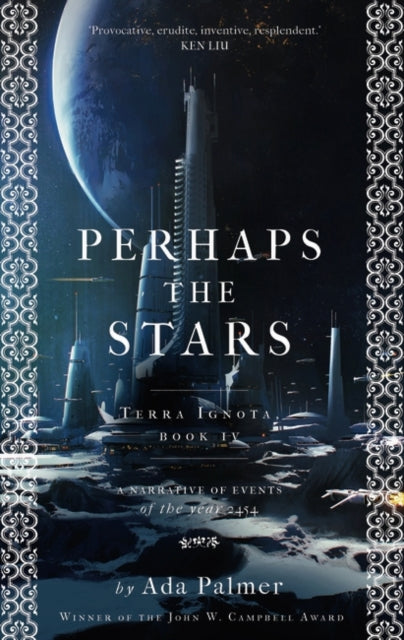 Book cover of: Perhaps the Stars. By: Ada Palmer