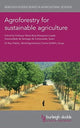 Book cover of: Agroforestry for Sustainable Agriculture. By: María Rosa Mosquera-Losada