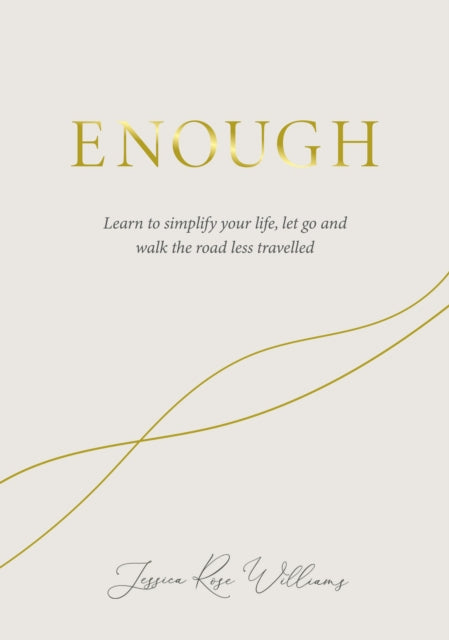 Book cover of: Enough. By: Jessica Williams