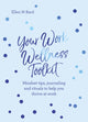 Book cover of: Your Work Wellness Toolkit. By: Ellen Bard
