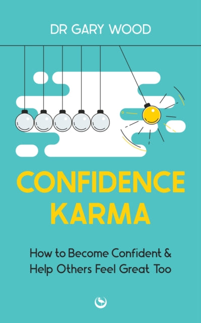 Book cover of: Confidence Karma. By: Gary Wood