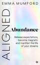 Book cover of: Aligned Abundance