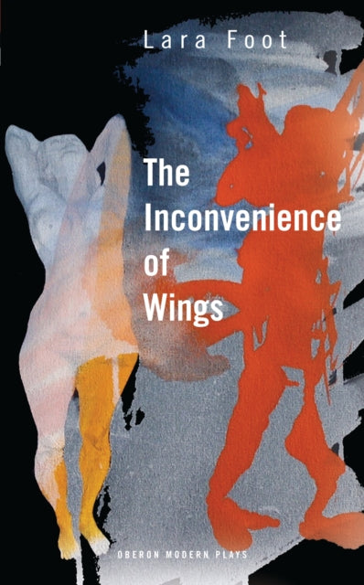Book cover of: Inconvenience of Wings. By: Lara Foot