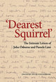 Book cover of: Dearest Squirrel…'. By: John Osborne