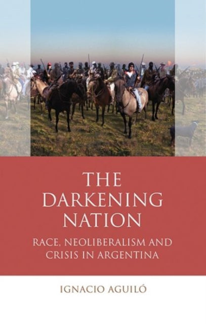 Book cover of: Darkening Nation. By: Ignacio Aguilo