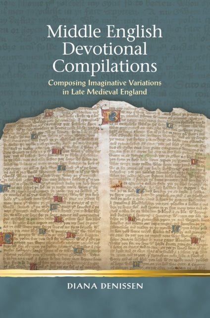 Book cover of: Middle English Devotional Compilations. By: Diana Denissen