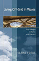 Book cover of: Living Off-Grid in Wales. By: FORDE