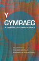 Book cover of: Y Gymraeg a Gweithle’r Gymru Gyfoes