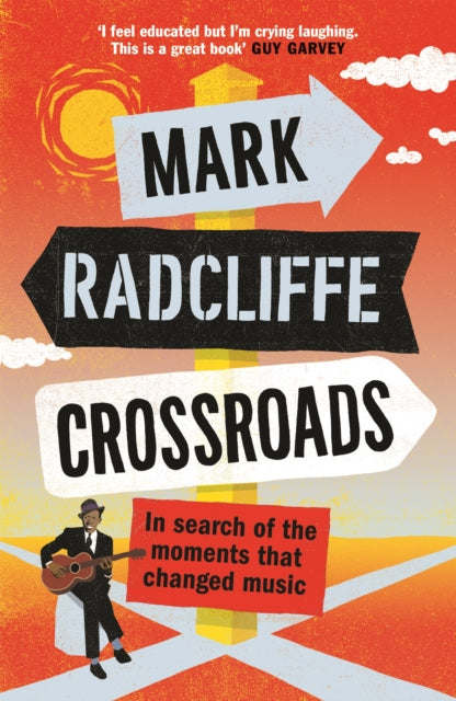 Book cover of: Crossroads. By: Mark Radcliffe