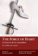Book cover of: Force of Habit (La fuerza de la costumbre) by Guillen de Castro. By: Guillén de Castro