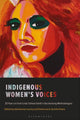 Book cover of: Indigenous Women's Voices. By: Emma Lee
