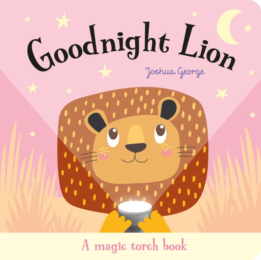 Goodnight Lion 9781787007505 Joshua George