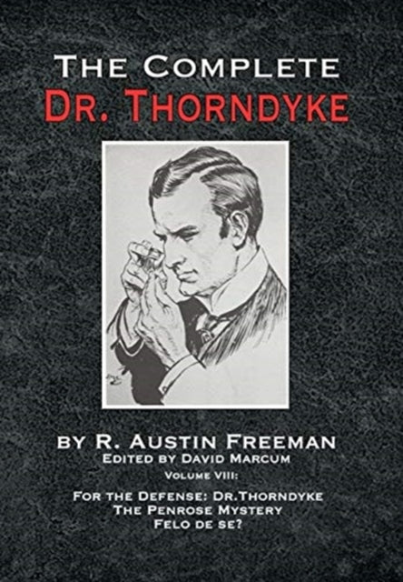 Book cover of: Complete Dr. Thorndyke - Volume VIII. By: R. Austin Freeman