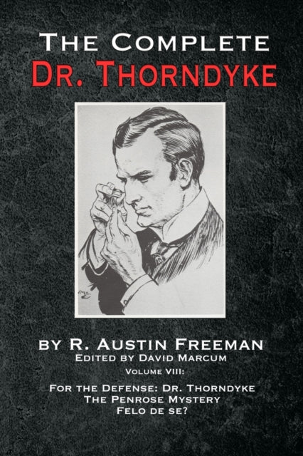 Book cover of: Complete Dr. Thorndyke - Volume VIII. By: R. Austin Freeman