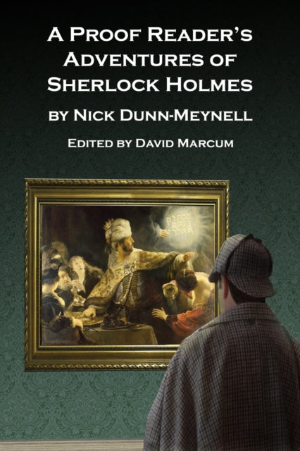 Book cover of: Proof Reader's Adventures of Sherlock Holmes. By: Nick Dunn-Meynell