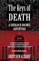 Book cover of: Keys of Death - A Sherlock Holmes Adventure. By: Gretchen Altabef