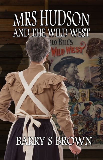 Book cover of: Mrs. Hudson and The Wild West. By: Barry Brown