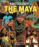 Book cover of: Factology: The Maya