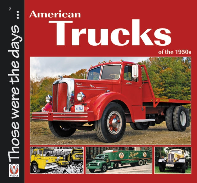 Book cover of: American Trucks of the 1950s. By: Norm Mort