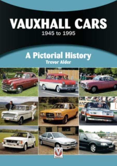 Book cover of: Vauxhall Cars 1945 to 1995. By: Trevor Alder