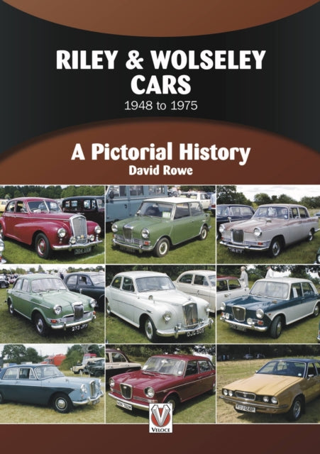 Book cover of: Riley & Wolseley Cars 1948 to 1975. By: David Rowe