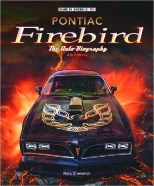 Book cover of: Pontiac Firebird - the Auto-Biography. By: Marc Cranswick