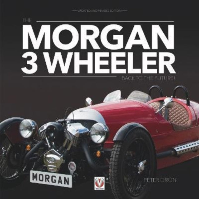 Book cover of: The Morgan 3 Wheeler – Back to the Future!. By: Sci Fi