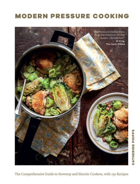 Book cover of: Modern Pressure Cooking. By: Catherine Phipps