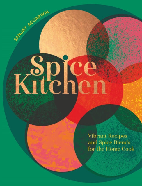 Book cover of: Spice Kitchen. By: Sanjay Aggarwal