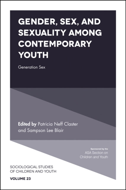Book cover of: Gender, Sex, and Sexuality among Contemporary Youth. By: Sampson Lee Blair
