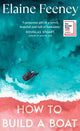 Book cover of: How to Build a Boat. By: Elaine Feeney