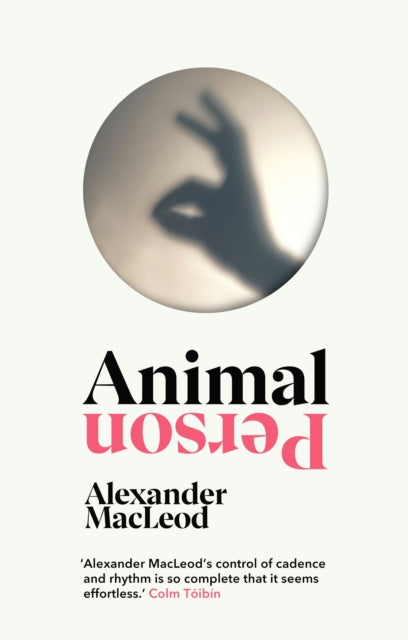 Animal Person 9781787332867 Alexander MacLeod