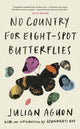 Book cover of: No Country for Eight-Spot Butterflies. By: Julian Aguon