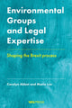 Book cover of: Environmental Groups and Legal Expertise. By: Carolyn Abbot
