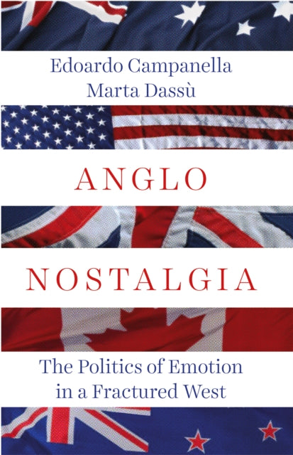 Book cover of: Anglo Nostalgia. By: Edoardo Campanella