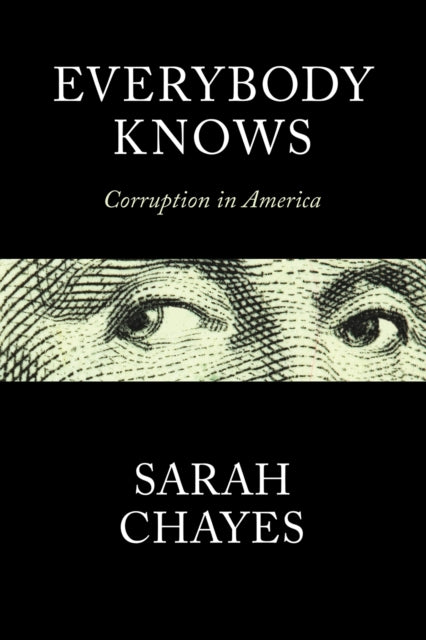 Book cover of: Everybody Knows. By: Sarah Chayes