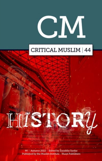 Book cover of: Critical Muslim 44. By: Ziauddin Sardar