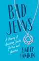 Book cover of: Bad Jews. By: Emily Tamkin