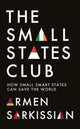 Book cover of: Small States Club. By: Armen Sarkissian