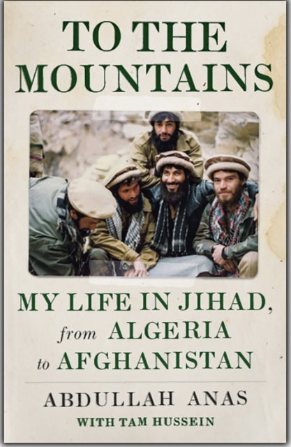 Book cover of: To the Mountains. By: Abdullah Anas