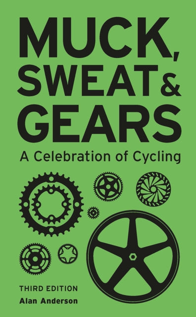Book cover of: Muck, Sweat & Gears. By: Alan Anderson
