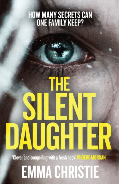 Book cover of: Silent Daughter. By: Emma Christie