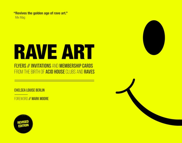 Rave Art, Flyers, invitations and membership cards 9781787394988 Chelsea Louise Berlin