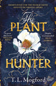 Book cover of: Plant Hunter. By: T. L. Mogford