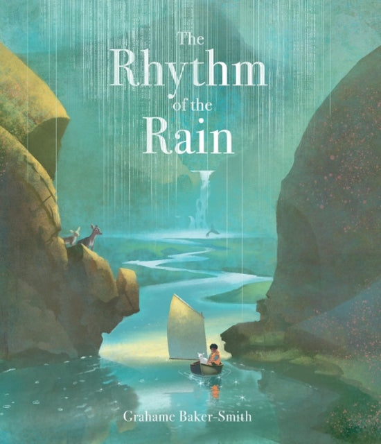 Rhythm of the Rain 9781787410152 Grahame Baker-Smith