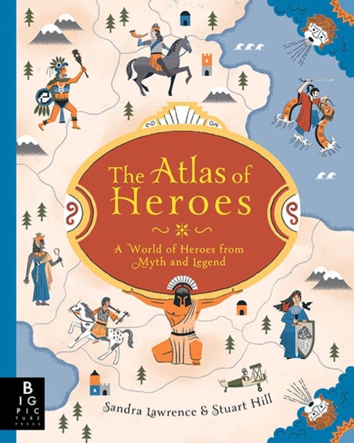 Book cover of: Atlas of Heroes. By: Sandra Lawrence