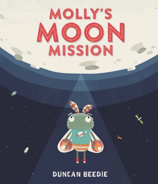 Book cover of: Molly's Moon Mission. By: Duncan Beedie